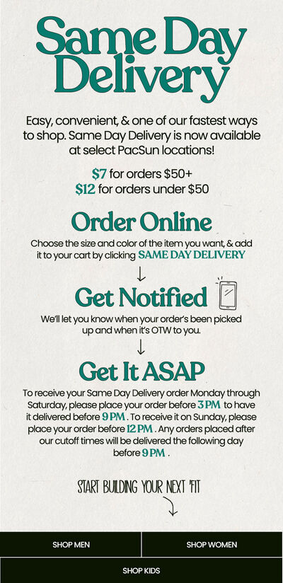 Same Day Delivery | PacSun