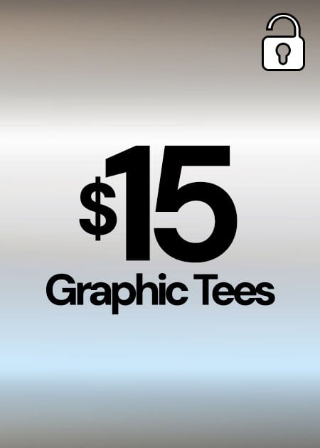 $15 GRAPHIC TEES